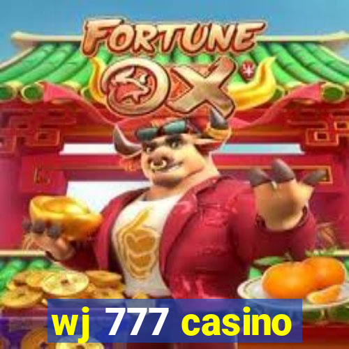 wj 777 casino